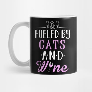 Fueled by Cats and Wine Mug